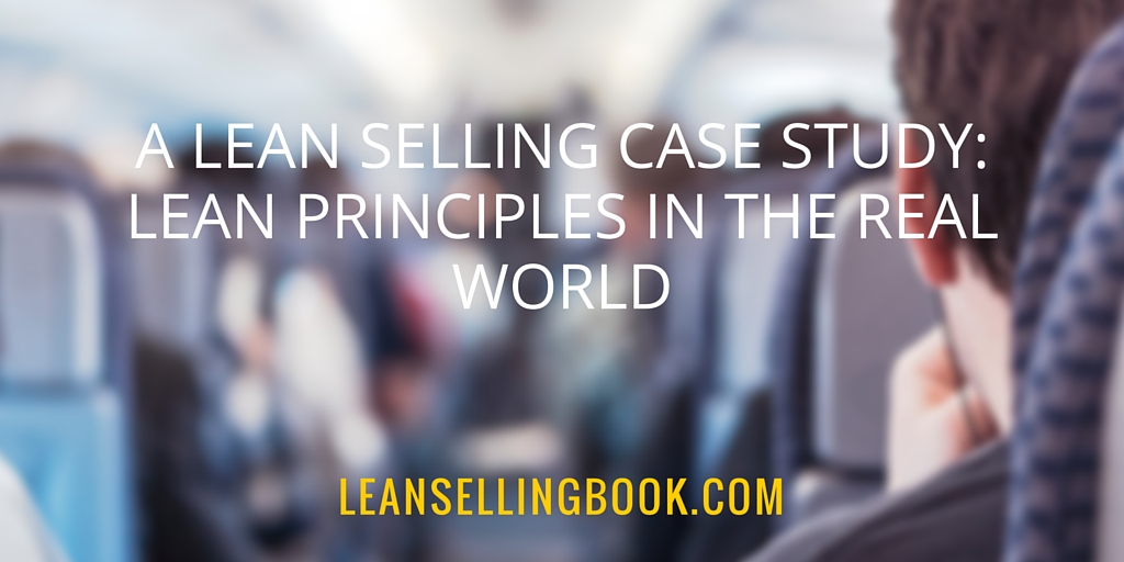Applying Lean Principles to Sales in the Real World